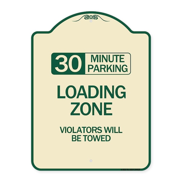 Signmission 30 Minute Parking Loading Zone Violators Will Towed Heavy-Gauge Alum Sign, 24" x 18", TG-1824-24425 A-DES-TG-1824-24425 - main